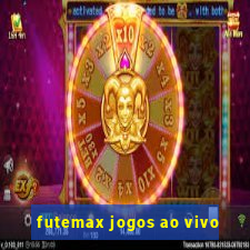 futemax jogos ao vivo